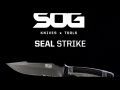 SOG Seal Strike Fixed Blade Knife