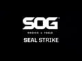 SOG SEAL Strike
