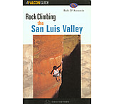 Image of Globe Pequot Press: Rock Climbing Colorado's San Luis Valley