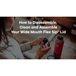 https://cs1.0ps.us/260-260-ffffff/opplanet-hydro-flask-wide-mouth-flex-sip-lid-assembly-and-disassembly-video.jpg