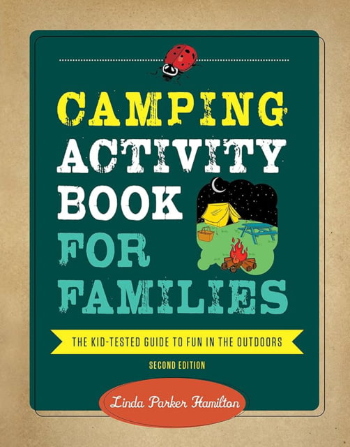 Camping Activity For Families Linda Parker Hamilton Publisher   Gibbs Smith