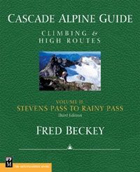 Cascade Alpine Gdstevens Pass Fred Beckey Publisher - Mountaineers Books