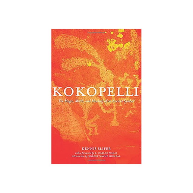 Kokopelli Dennis Slifer Publisher - Gibbs Smith