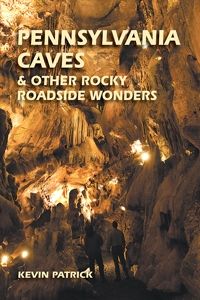 Pa Caves Kevin Joseph Patrick Publisher - Stackpole Books