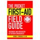 Pocket First Aid Field Guide George E. Dvorchak Publisher Skyhorse