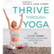 Thrive Through Yoga Nocola Jane Hobbs Publisher - Velopress