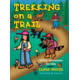 Trekking On A Trail Linda White & Fran Lee Publisher - Gibbs Smith